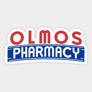 The Olmos Pharmacy Sticker